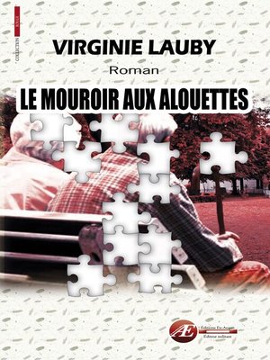 cover image of Le mouroir aux alouettes
